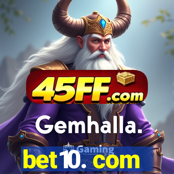 bet10. com